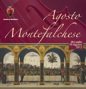 ENOGASTRONOMIA, MUSICA E SPETTACOLO – Agosto Montefalchese 2012